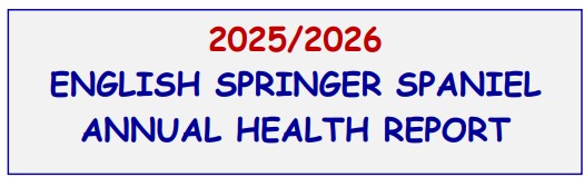 ENGLISH SPRINGER SPANIEL ANNUAL HEALTH REPORT 2025/26